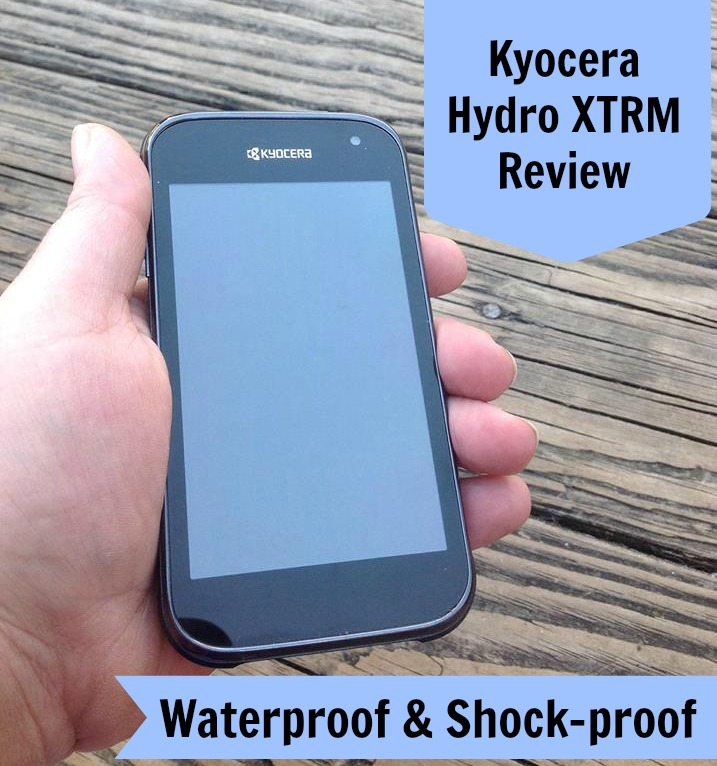 Kyocera Hydro XTRM Review
