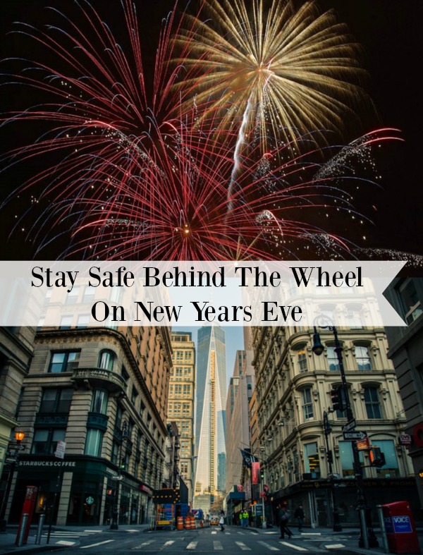 Stay Safe Behind The Wheel On New Years Eve 