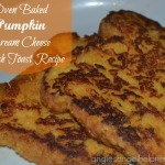 Oven Baked Pumpkin Cream Cheese French Toast Recipe #holidays #pumpkin #recipe #fallrecipes