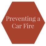 Preventing a Car Fire