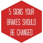 5 Signs For Brake Repair or Replacement