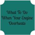 When a Car Overheats