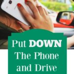 Put Down The Phone and Drive
