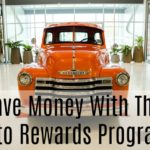 Save Money With This Auto Rewards Program